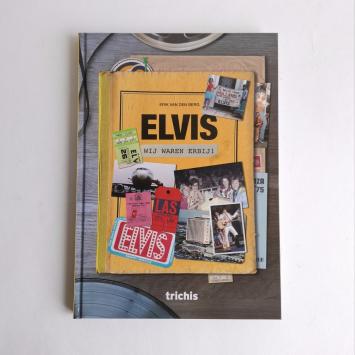 boek ELVIS wij waren er bij!