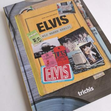 boek ELVIS wij waren er bij!