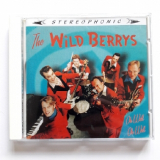 The Wild Berrys - Oh Well Oh Well