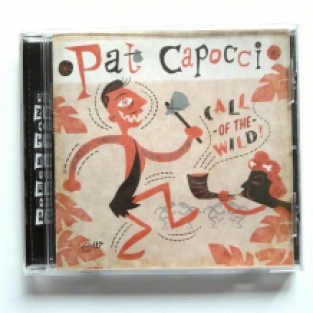 Pat Capocci - Call of the Wild!