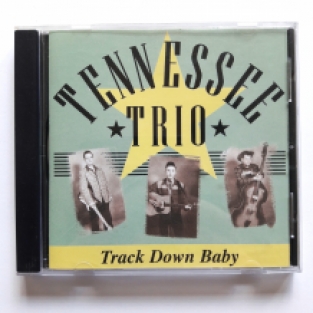 Tennessee Trio - Track Down Baby